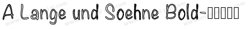 A Lange und Soehne Bold字体转换